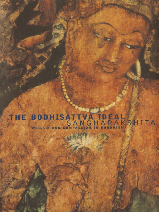 Title details for The Bodhisattva Ideal by Sangharakshita - Available
